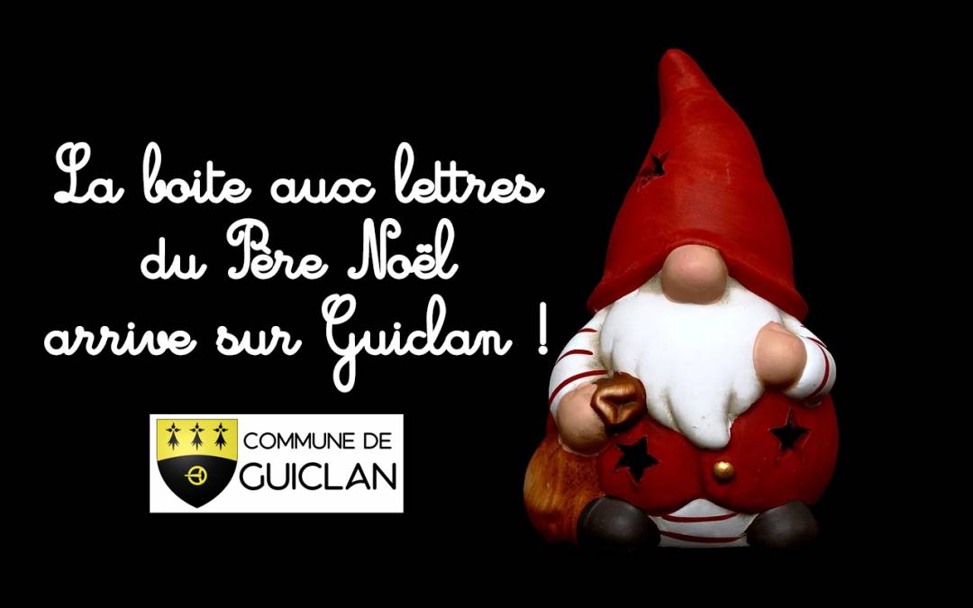 La boite aux lettres du Père Noël arrive sur Guiclan