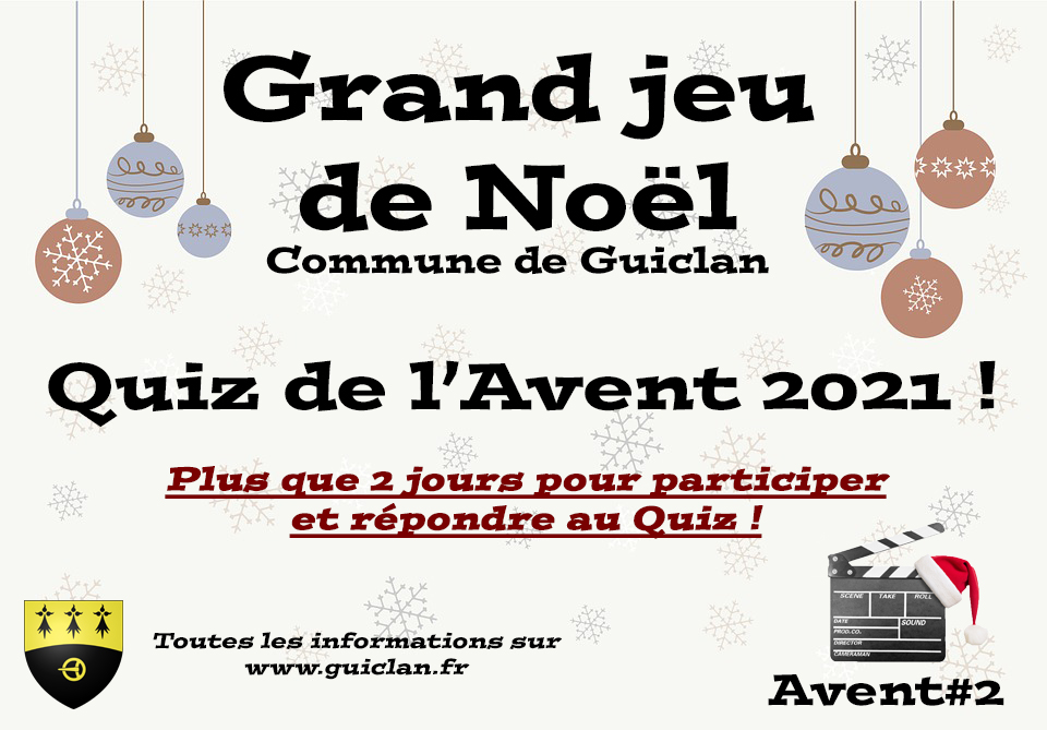 Le Quiz de l’Avent 2021 se termine dans 2 jours