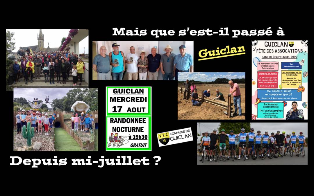 Actus des semaines du 18 juillet au 14 août 2022
