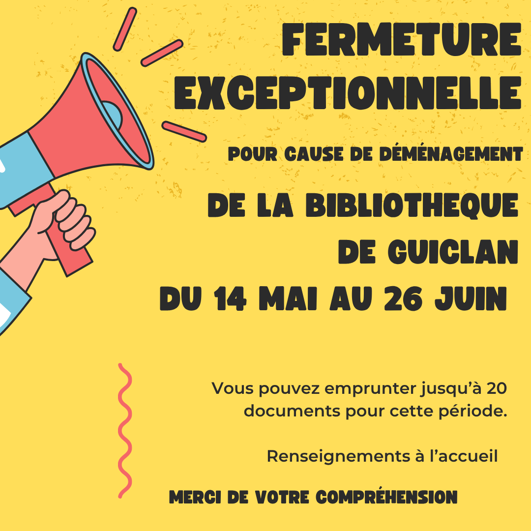 fermeture exceptionnelle deguiclan